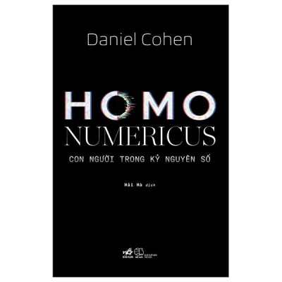 Sách - Homo Numericus - Con Người Trong Kỷ Nguyên Số