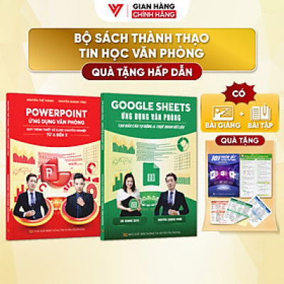 Combo 2 Sách PowerPoint Và Google Sheets Ứng Dụng Văn Phòng Kèm Khoá Học Online