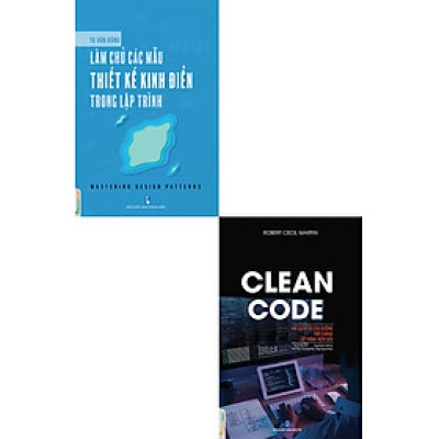 Làm chủ Làm Chủ Các Mẫu Thiết Kế Kinh Điển Trong Lập Trình  + Clean Code - Mã Sạch Và Con Đường Trở Thành Lập Trình Viên Giỏi
