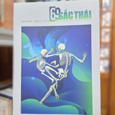 (In màu) 69 SẮC THÁI - Giải phẫu Học nghệ Thuật - Nguyễn Ngọc Linh - Comicola