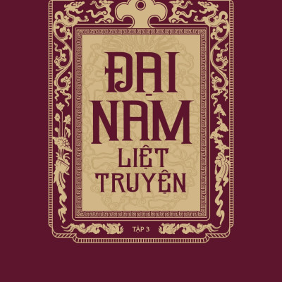 Đại Nam Liệt Truyện (Bộ 7 Tập)