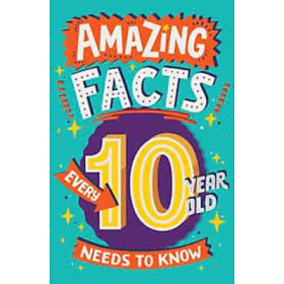 Truyện đọc thiếu nhi tiếng Anh: Amazing Facts Every 10 Year Old Needs To Know
