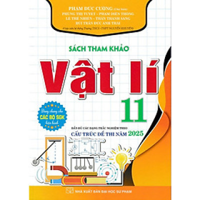 Sách - Sách tham khảo Vật lý 11 cấu trúc 2025 (Dùng chung cho các bộ SGK)