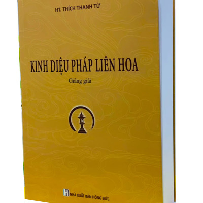 Kinh Diệu Pháp Liên Hoa Giảng Giải - HT. Thích Thanh Từ