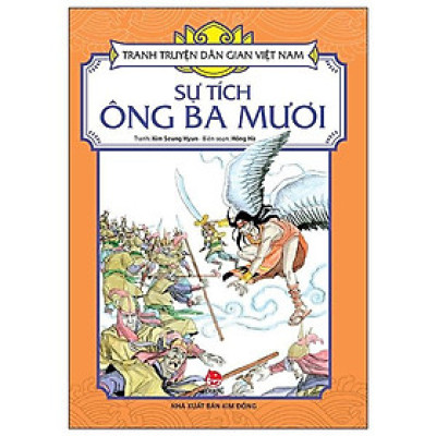 Sách - - Sự Tích Ông Ba Mươi - Tranh Truyện Dân Gian Việt Nam - NXB Kim Đồng