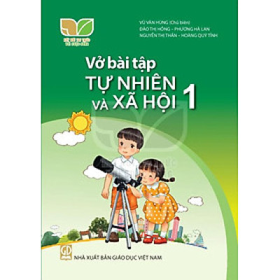 Sách Vở bài tập Tự Nhiên và Xã Hội 1- Kết Nối Tri Thức Với Cuộc Sống  (Kèm Nilon bọc Sách)