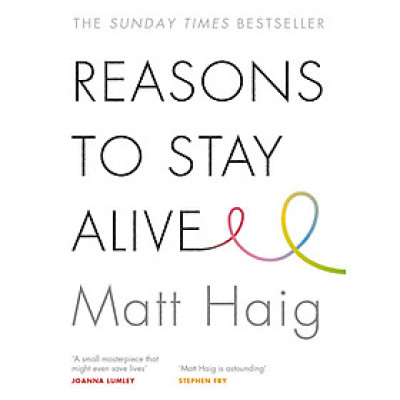 Sách Non-fiction tiếng Anh: Reasons to Stay Alive