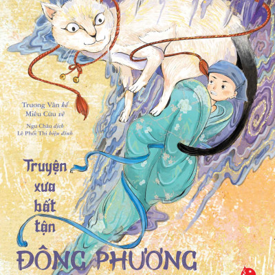 Sách - Truyện Xưa Bất Tận - Đông Phương Bách Quái - Tập 2