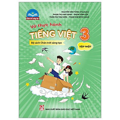 Vở Thực Hành Tiếng Việt 3 - Tập 1 (Chân Trời Sáng Tạo) (2022)