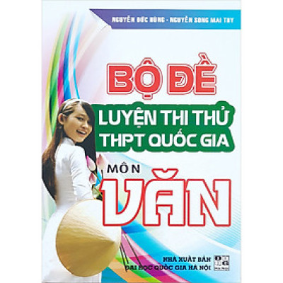 Bộ Đề Luyện Thi Thử THPTQG Môn Văn