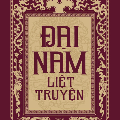 Đại Nam Liệt Truyện (Bộ 7 Tập)