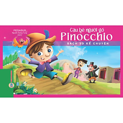 Sách 3D Kể Chuyện - CẬU BÉ NGƯỜI GỖ PINOCCHIO