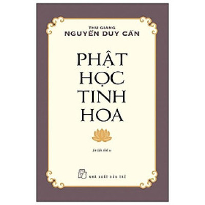 Phật Học Tinh Hoa (Tái Bản)
