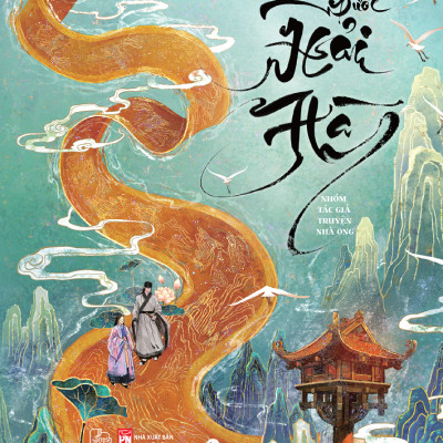 Sách Trăm Năm Một Bước Hải Hà - Nhóm tác giả Truyện Nhà Ong