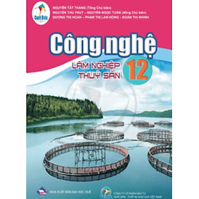 Sách giáo khoa Công nghệ 12- Lâm nghiệp Thủy sản- Cánh Diều (Kèm Nilon bọc Sách)