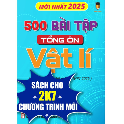 Combo - Sách 500 bài tập tổng ôn khối A01 môn Toán, Lí, Anh (Dành cho ôn thi THPT 2025) VietJack