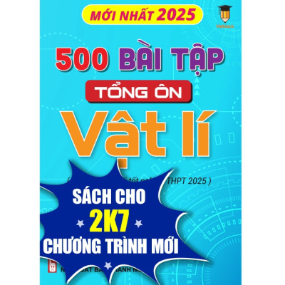 Combo - Sách 500 bài tập tổng ôn khối A00 môn Toán, Lí, Hóa (Dành cho ôn thi THPT 2025) VietJack