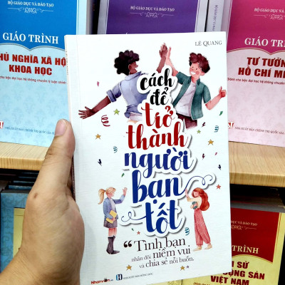 Kỹ Năng Sống - Cách Để Trở Thành Người Bạn Tốt