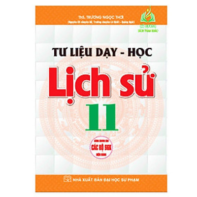 sách - Tư liệu dạy học - lịch sử 11 (dùng chung cho các bộ sgk hiện hành)