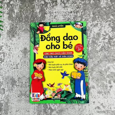 Sách - Đồng dao cho bé - Các trò chơi dân gian - Các câu hát vè dân gian - Bé từ 3 đến trở lên (dành cho bé tập nói - Nhã Uyên )