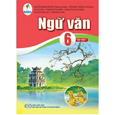 Sách giáo khoa Ngữ Văn 6- tập một- Cánh Diều (Kèm Nilon bọc Sách)