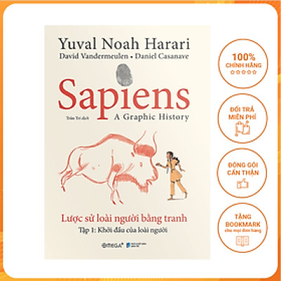 Sapiens: Lược Sử Loài Người Bằng Tranh - Tập 1: Khởi Đầu Của Loài Người