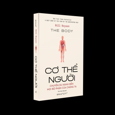 Cơ Thể Người - The Body - Chuyến Du Hành Đến Mọi Bộ Phận Của Chúng Ta (Bill Bryson) - Omega Plus