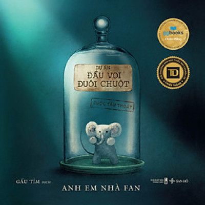 Sách Thiếu nhi, Dự án Đầu voi đuôi chuột: Cuộc tẩu thoát, Anh em nhà Fan, San Hô Books 