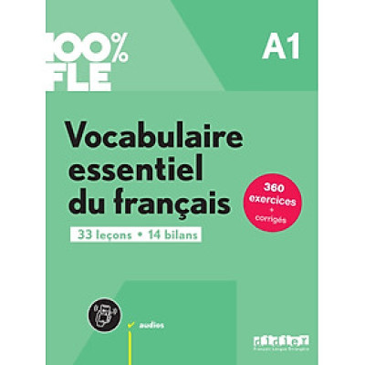 Sách học tiếng Pháp 100% FLE - VOCABULAIRE ESSENTIEL DU FRANCAIS A1 - LIVRE + DIDIERFLE.APP                             