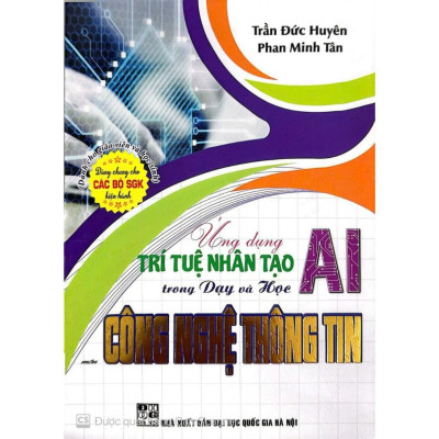 Sách - Ứng dụng trí tuệ nhân tạo AI trong dạy và học môn Toán , Tiếng Anh , Vật Lí ,  Hoá Học, KHTN