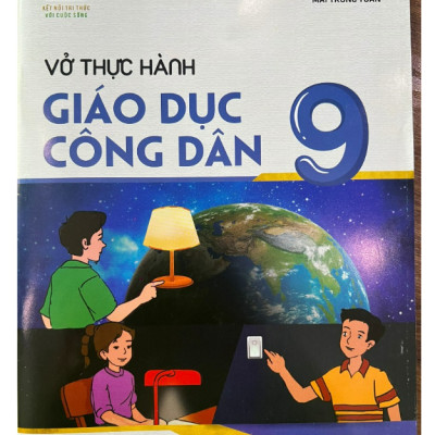 Sách - Vở thực hành Giáo dục công dân 9 (Kết nối tri thức với cuộc sống)