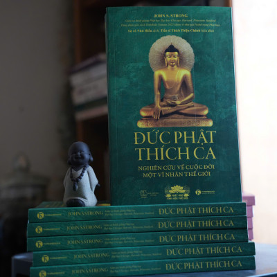 ĐỨC PHẬT THÍCH CA: Nghiên cứu về cuộc đời của một vĩ nhân thế giới – John S.Strong