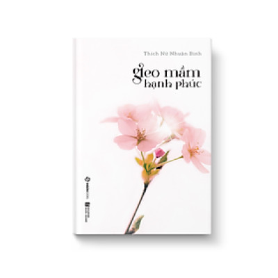 Gieo mầm hạnh phúc - Bản Quyền