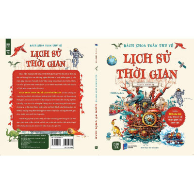 Bách Khoa Toàn Thư Về Lịch Sử Thời Gian - Clive Gifford  - Bản Quyền