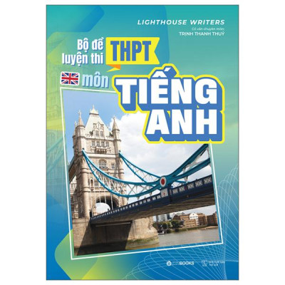 Sách - Bộ Đề Luyện Thi THPT Môn Tiếng Anh