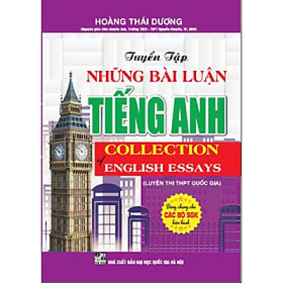 Sách - Tuyển tập những bài nghị luận tiếng anh collection of english essays luyện thi THPT quốc Gia (dùng chung) - HA