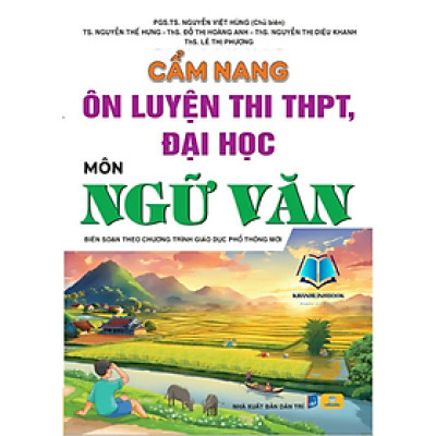 Sách - Cẩm Nang Ôn Luyện Thi THPT, Đại Học Môn Ngữ Văn - Biên soạn theo chương trình GDPT 2018
