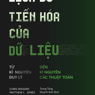 Lịch Sử Tiến Hóa Của Dữ Liệu - Từ kỉ Nguyên Duy Lý Đến Kỉ Nguyên Các Thuật Toán