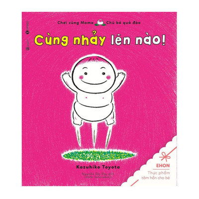Ehon Nhật Bản - Cùng Nhảy Lên Nào! (Tái Bản 2018)