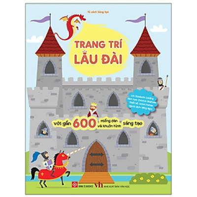 Siêu Sách Bóc Dán (Với Gần 600 Miếng Dán Và Khuôn Hình Sáng Tạo)