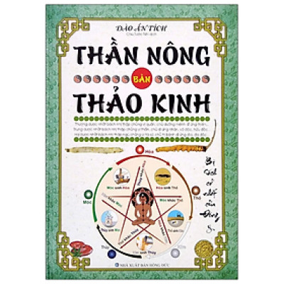 Thần Nông Bản Thảo Kinh - Đào Ẩn Tích - NXB Hồng Đức - Minh Lâm