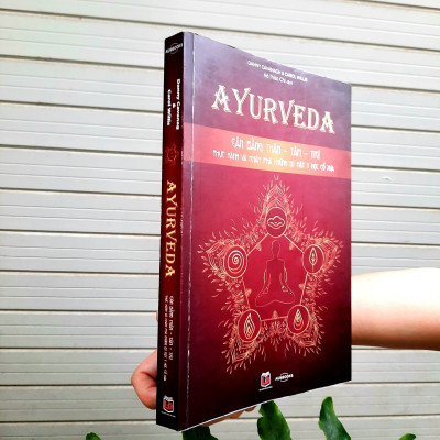 Sách Ayurveda ( cân bằng thâm tâm trí ), Phương pháp y thuật cổ truyền Ấn Độ hơn 5.000 tuổi - Á Châu Books, bìa mềm 384 trang