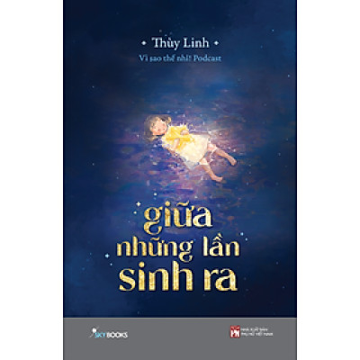 Giữa Những Lần Sinh Ra