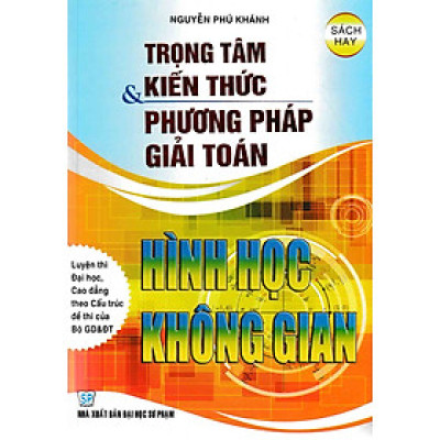 Trọng Tâm Kiến Thức Và Phương Pháp Giải Toán Hình Học Không Gian 