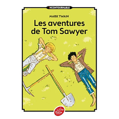 Tiểu thuyết thiếu nhi tiếng Pháp - Les Aventures De Tom Sawyer - Texte Integral