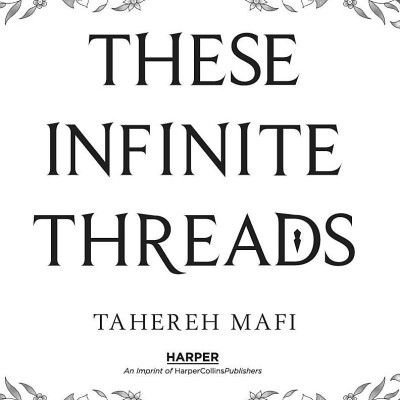 This Woven Kingdom 2: These Infinite Threads