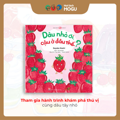 Truyện Ehon bé 3-4-5 tuổi - Dâu nhỏ ơi, Cậu ở đâu thế?