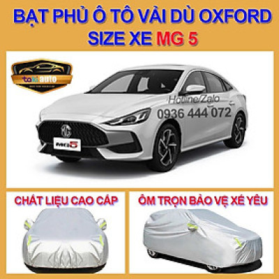 [MG 5 -LOẠI VẢI DÙ] Bạt trùm xe ô tô MG 5 vải dù oxford cao cấp , áo bạt phủ trùm che kín che nắng, che mưa