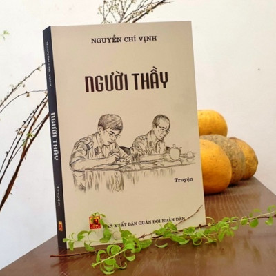 Người Thầy - Nguyễn Chí Vịnh (Cuốn sách về nhà tình báo nổi tiếng "ông Ba Quốc")