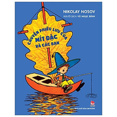 Chuyện phiêu lưu của Mít Đặc và các bạn (Bìa cứng)